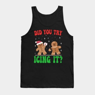 Did You Try Icing It, funny Gingerbread Christmas  Nurse Tank Top